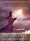 Cover image for The Sorcerer, Volume 2 - Metamorphosis